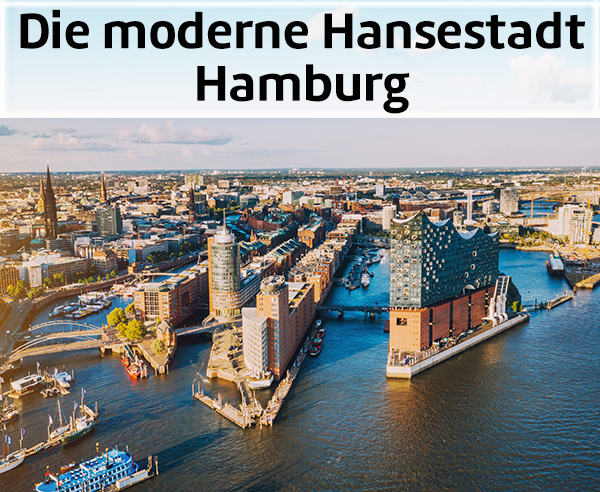 Die moderne Hansestadt Hamburg.