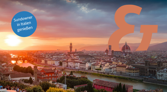 Blick auf Florenz bei Sonnenuntergang. Störer: Sundowner in Italien genießen.