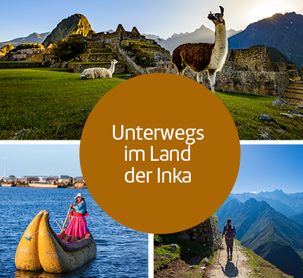 Bild-Collage: Alpakas in Machu Picchu, Wanderin auf dem Inka Trail in den Bergen und Frau auf einem Schilfboot auf dem Titicacasee. Störer: Unterwegs im Land der Inka.