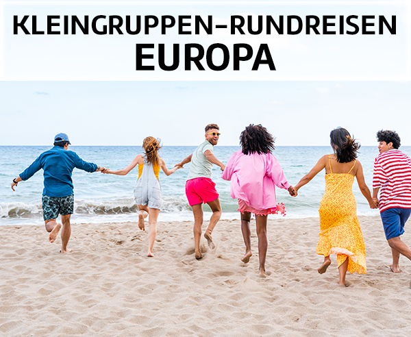 Kleingruppen-Rundreisen in Europa.