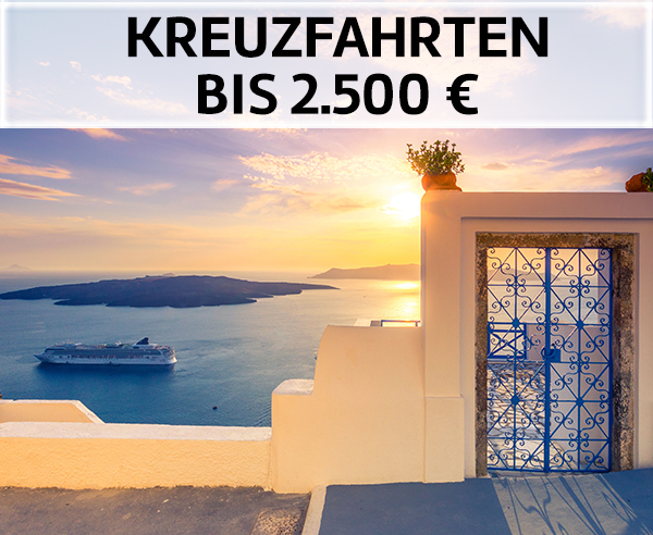 Kreuzfahrten bis 2.000 Euro.