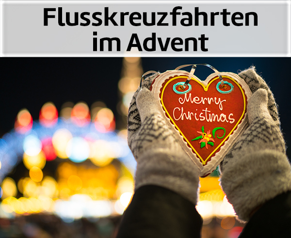 Flusskreuzfahrten im Advent.