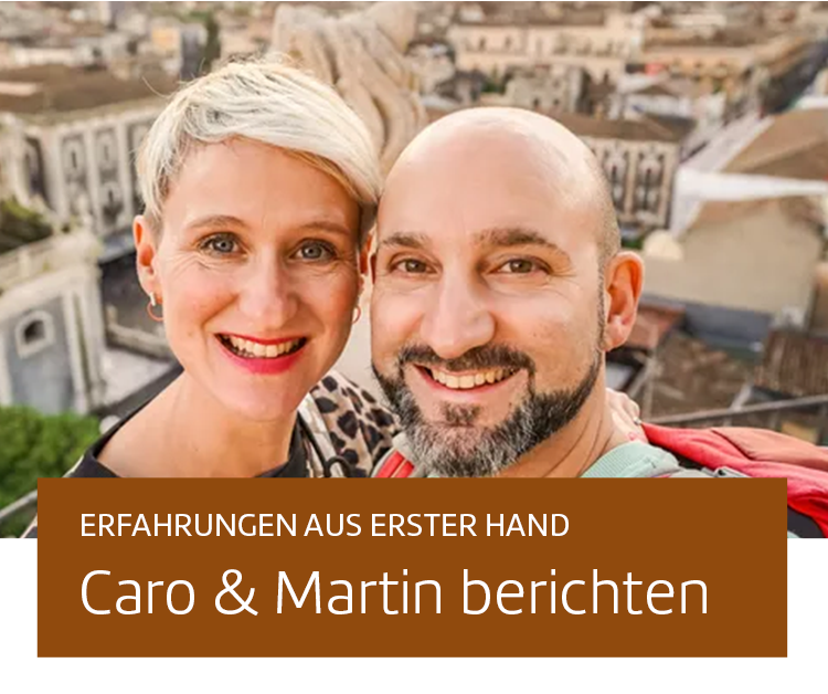 Erfahrungen aus erster Hand: Caro und Martin berichten.