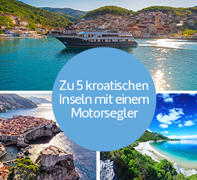 Bild-Collage: Zu 5 kroatischen Inseln mit einem Motorsegler.