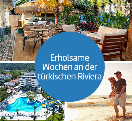 Bild-Collage: Sitzbereich im Hotel mit Palmen, Hotel mit Pool aus der Vogelperspektive und Mann und Frau laufen durchs Meer.. Blaue Kreisgrafik mit Text: Erholsame Wochen an der türkischen Riviera..