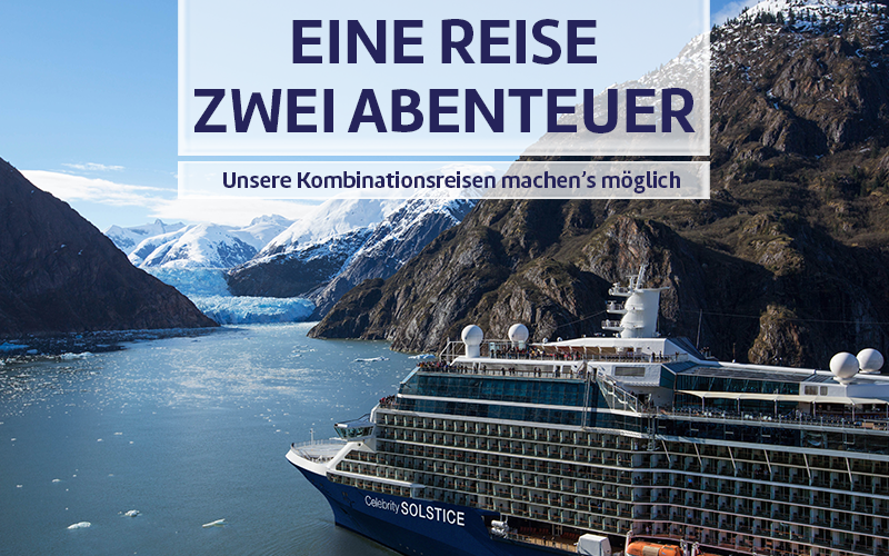 Eine Reise, zwei Abenteuer - Kombinationsreisen.