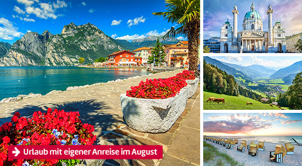 Urlaub mit eigener Anreise im August
