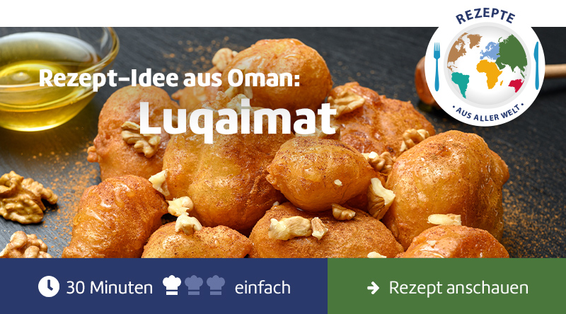 Rezept aus dem Oman: Luqaimat.
