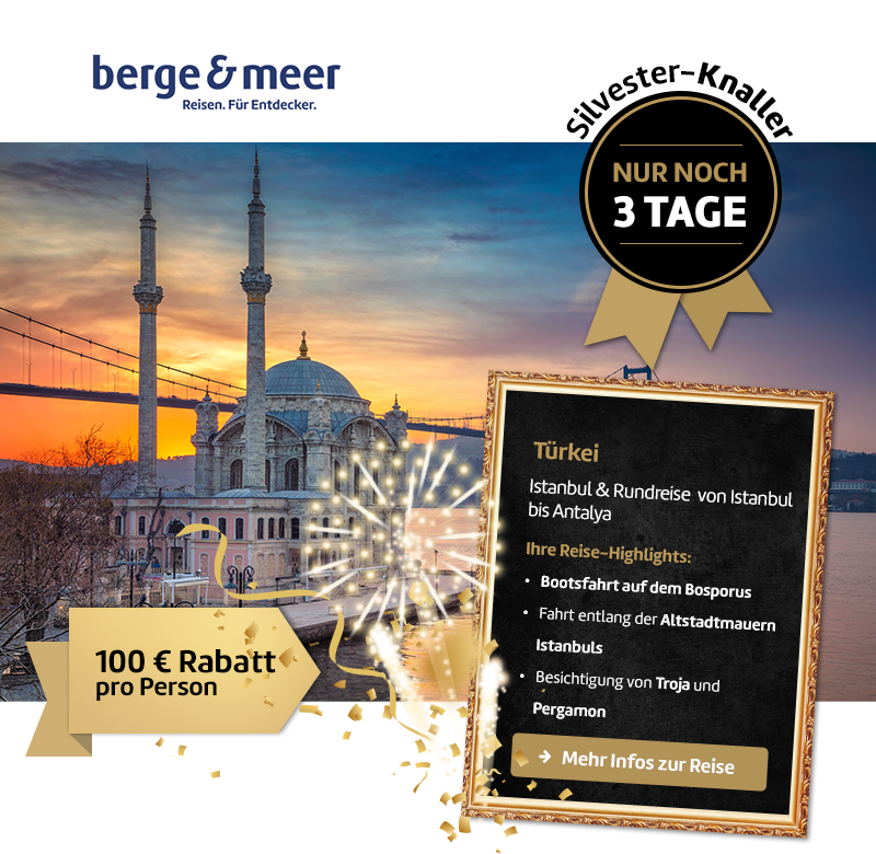 Silvester-Knaller: Türkei mit 100 € Rabatt.