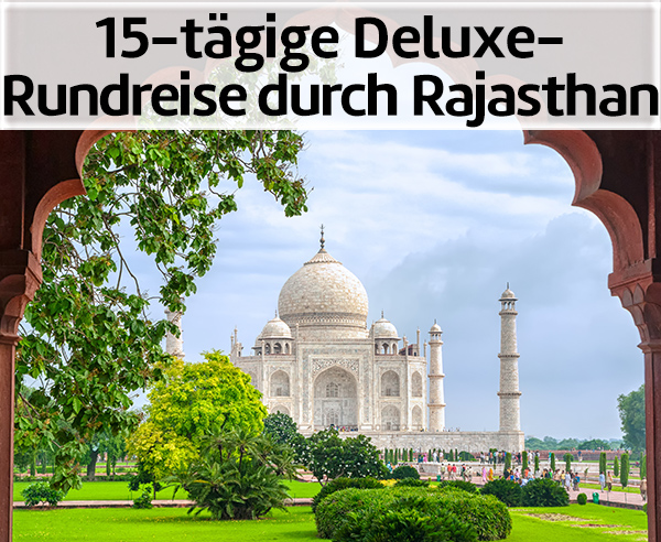 Deluxe-Rundreise durch Rajasthan,