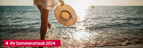 Ihr Sommerurlaub 2024.